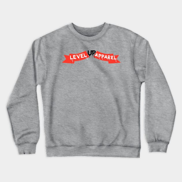 Level Up Apparel Crewneck Sweatshirt by LevelUpApparel